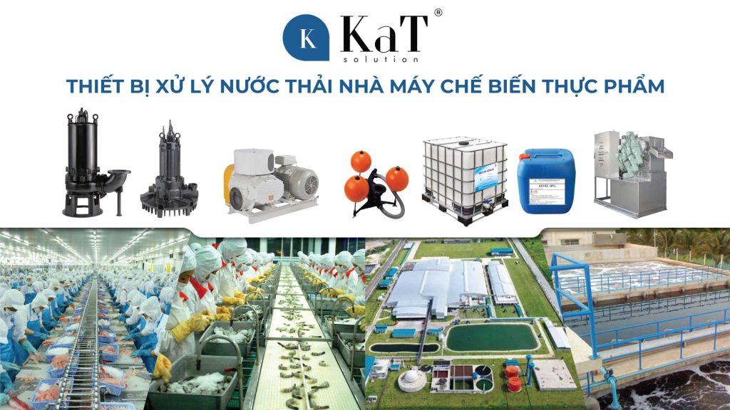 Cung cấp các thiết bị xử lý nước thải ngành chế biến thực phẩm