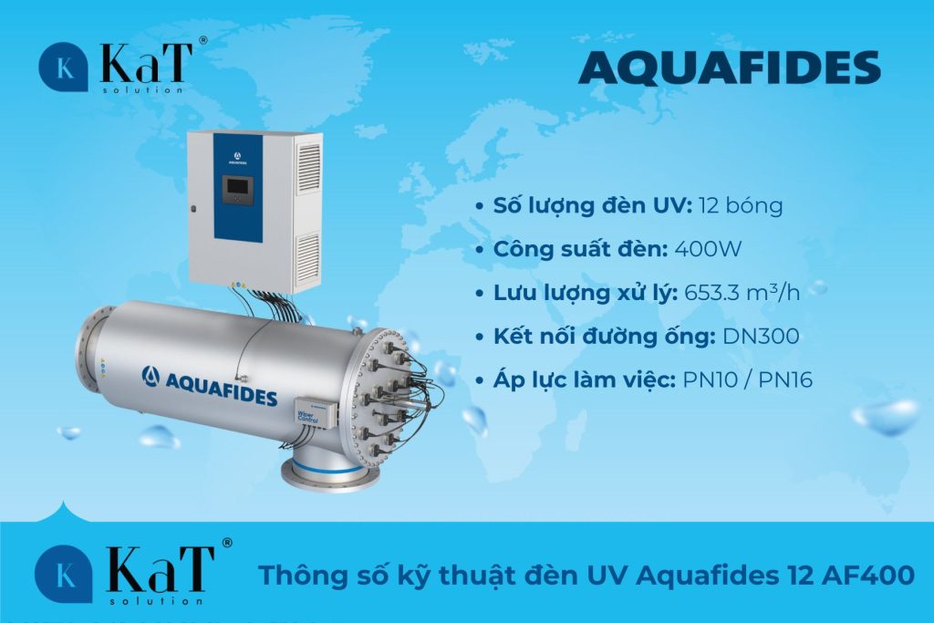 Thông số kỹ thuật đèn UV Aquafides 12 AF400