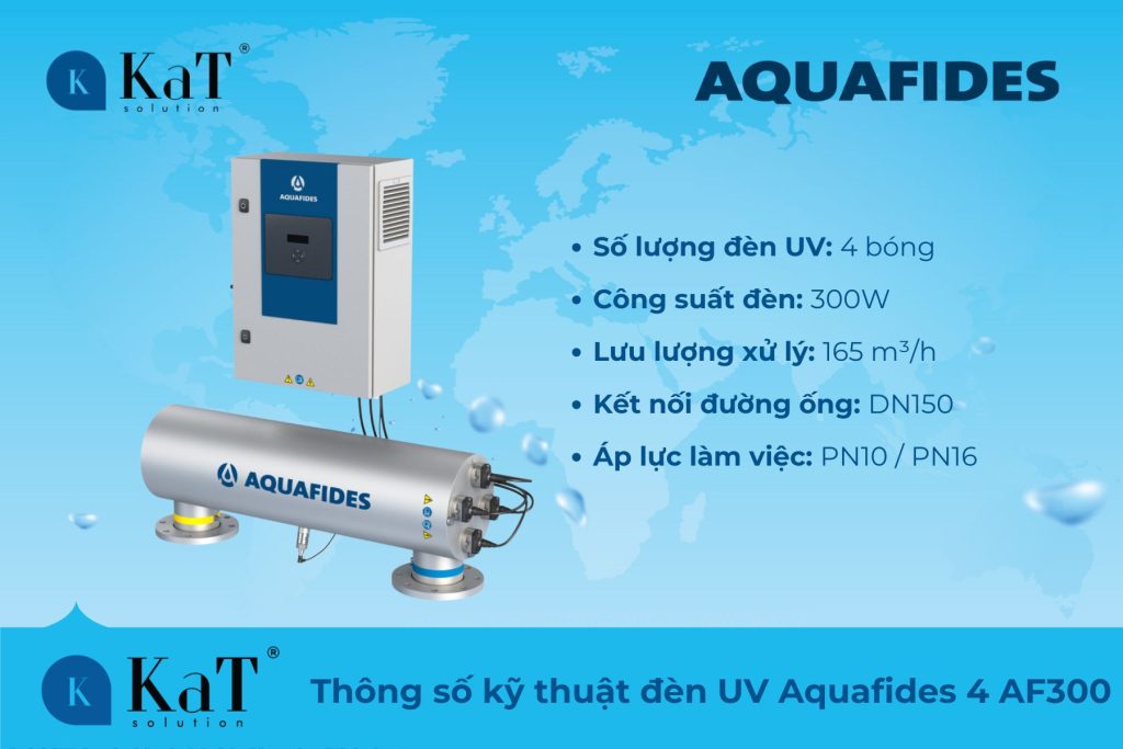 Thông số kỹ thuật đèn UV Aquafides 4 AF300
