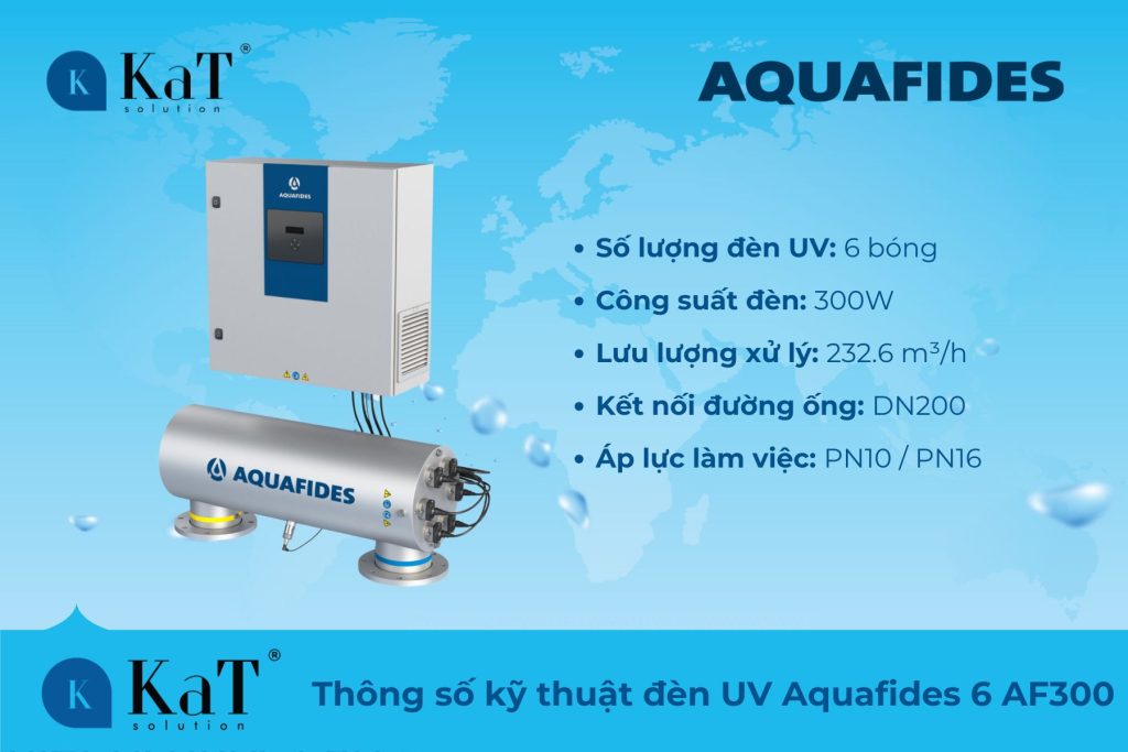 Thông số kỹ thuật đèn UV Aquafides 6 AF300