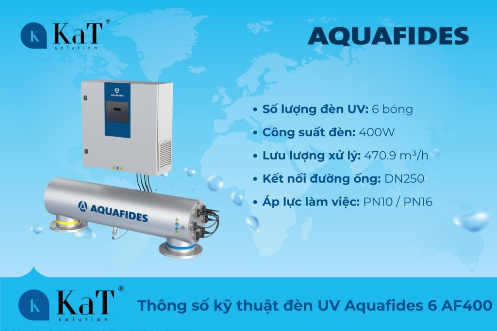 Thông số kỹ thuật đèn UV Aquafides 6 AF400