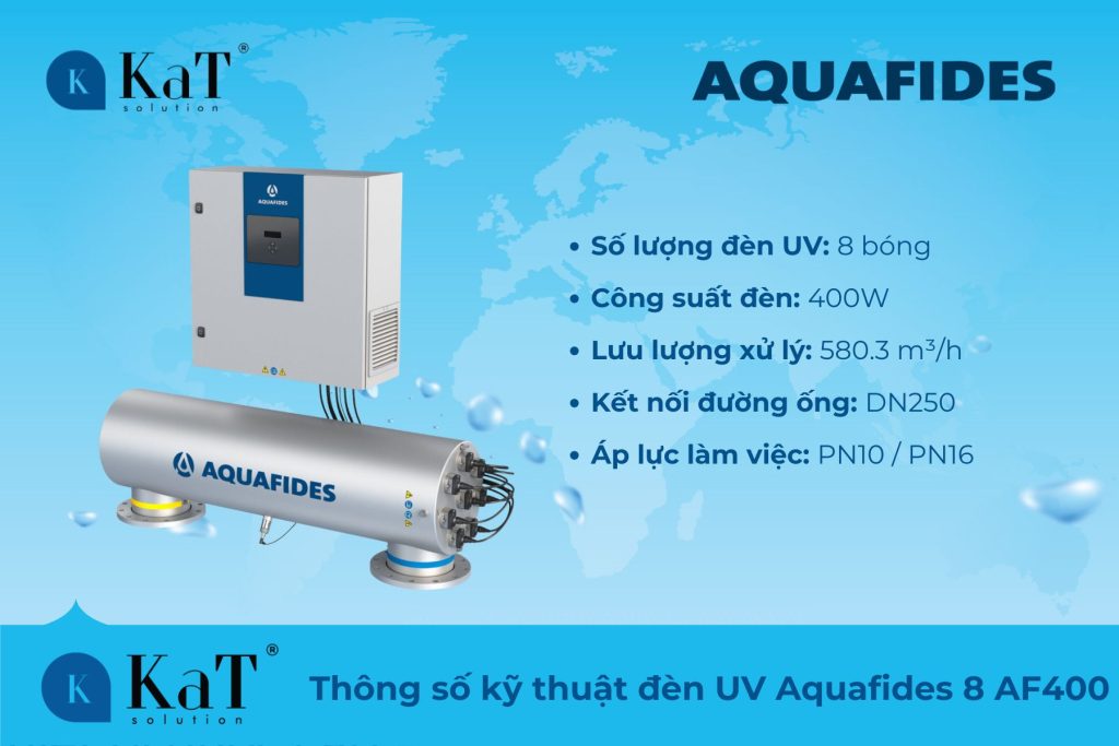 Thông số kỹ thuật đèn UV Aquafides 8 AF400