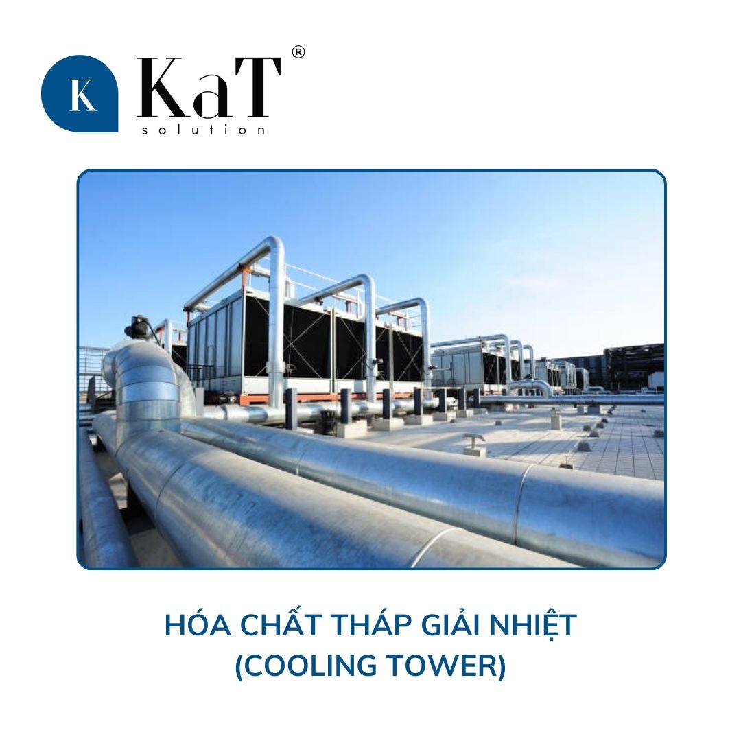 Hóa chất tháp giải nhiệt (Cooling tower)